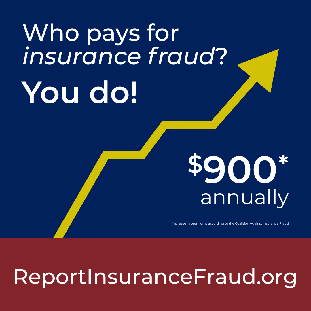 Who Pays for Insurance Fraud? You do! $900 annually with yellow arrow going up